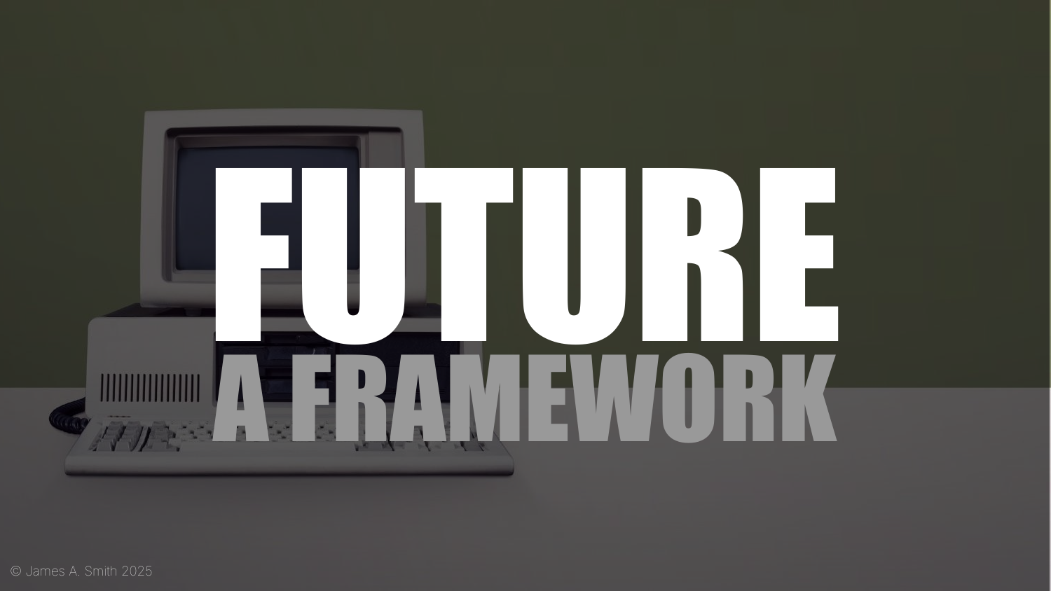 FUTURE title slide: bold white typography over a vintage desktop computer on olive-green background
