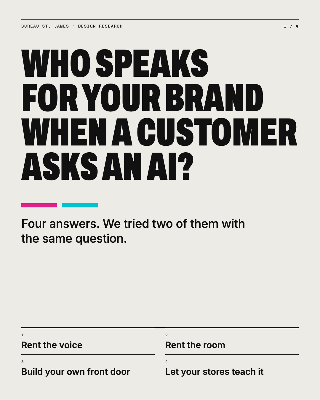 Who speaks for your brand when a customer asks an AI? Four answers: rent the voice, rent the room, build your own front door, let your stores teach it.